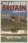 The Battle of Britain Pocket Manual 1940 - Chris McNab - 9781612008691