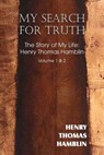 My Search for Truth - Harry Thomas Hamblin - 9781612039978