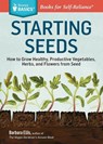 Starting Seeds - Barbara W. Ellis - 9781612121055