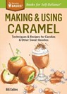 Making & Using Caramel - Bill Collins - 9781612126425