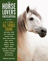 The Horse-Lover's Encyclopedia, 2nd Edition - Jessie Haas - 9781612126791