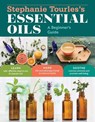 Stephanie Tourles's Essential Oils: A Beginner's Guide - Stephanie L. Tourles - 9781612128740