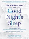 The Mindful Way to a Good Night's Sleep - Tzivia Gover - 9781612128832