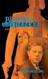 Blood and Thunder - Max Allan Collins - 9781612180984