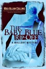 The Baby Blue Rip-Off - Max Allan Collins - 9781612185248