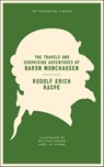 The Travels and Surprising Adventures of Baron Munchausen - Rudolf Erich Raspe ; Thomas Seccombe - 9781612191249