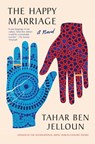 The Happy Marriage - Tahar Ben Jelloun - 9781612194660