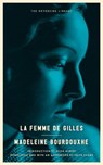 La Femme de Gilles - Madeleine Bourdouxhe - 9781612195889