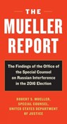 The Mueller Report - Robert S. Mueller ; Special Counsel's - 9781612197814