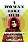 A Woman Like Her - Sanam Maher - 9781612198415