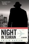 Night in Tehran - Philip Kaplan - 9781612198514