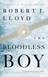 Bloodless Boy - Robert J. Lloyd - 9781612199511