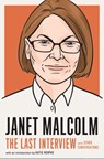 Janet Malcolm: The Last Interview - Janet Malcolm - 9781612199689