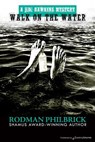 Walk on the Water - Rodman Philbrick - 9781612328454