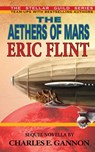 The Aethers of Mars - Eric Flint - 9781612421315