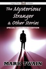 The Mysterious Stranger & Other Stories (Large Print Edition) - Mark Twain - 9781612428116