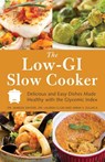 The Low Gi Slow Cooker - Mariza Snyder ; Lauren Clum ; Anna V. Zulaica - 9781612431802
