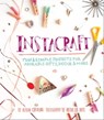 InstaCraft - Alison Caporimo ; Meera Lee Patel - 9781612432533