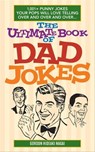 The Ultimate Book of Dad Jokes - Gordon Hideaki Nagai - 9781612435909