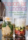Mason Jar Lunches - Jessica Harlan ; Kelley Klein - 9781612437729