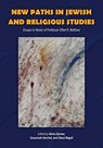 New Paths in Jewish and Religious Studies - Glenn Dynner ; Susannah Heschel ; Shaul Magid - 9781612499239