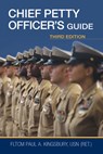 Chief Petty Officer's Guide, Third Edition - Paul A Kingsbury - 9781612511924