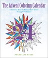The Advent Coloring Calendar: A Coloring Book to Bless and De-Stress Through the Season - Editors at Paraclete Press - 9781612617657
