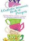 A Catholic Woman's Book of Prayers - Donna-Marie Cooper O'Boyle - 9781612619217