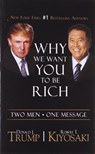 Why We Want You to be Rich - Donald J. Trump ; Robert T. Kiyosaki - 9781612680613