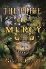 The Price of Mercy - Gloria Oliver - 9781612710341