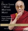 The Dalai Lama on What Matters Most - Noriyuki Ueda ; The Dalai Lama - 9781612833194