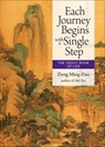 Each Journey Begins with a Single Step - Deng Ming-Dao - 9781612834245