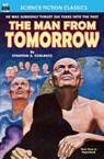 The Man From Tomorrow - Stanton A. Coblentz - 9781612871356