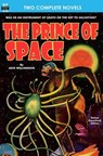 Prince of Space, The, & Power - Harl Vincent - 9781612871455