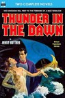Thunder in the Dawn & The Uncanny Experiments of Dr. Varsag - David V. Reed - 9781612872414