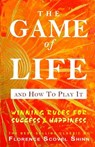 The Game of Life And How To Play It - Florence Scovel Shinn - 9781612930794