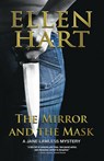 The Mirror and the Mask - Ellen Hart - 9781612940434