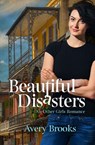 Beautiful Disasters - Avery Brooks - 9781612943077