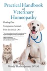 Practical Handbook of Veterinary Homeopathy - D V M Wendy Thacher Jensen - 9781612966120