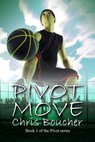 Pivot Move - Chris Boucher - 9781613094372