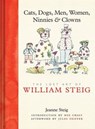 Cats, Dogs, Men, Women, Ninnies & Clowns - Jeanne Steig ; Jules Feifer - 9781613121801