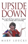 Upside Down - Marv Loucks - 9781613141946