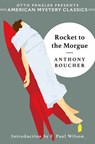 Rocket to the Morgue - Anthony Boucher - 9781613161364