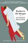 Rocket to the Morgue - Anthony Boucher - 9781613161371