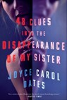 48 Clues Into the Disappearance of My Sister - Joyce Carol Oates - 9781613165102