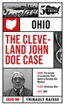 The Cleveland John Doe Case - Thibault Raisse - 9781613166338