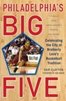 Philadelphia's Big Five - Skip Clayton - 9781613218532