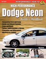 High-Performance Dodge Neon Builder's Handbook - Mike Ancas - 9781613250068