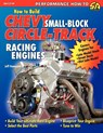 How to Build Chevy Small-Block Circle-Track Racing Engines - Jeff Huneycutt - 9781613250099