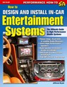 How to Design and Install In-Car Entertainment Systems - Jefferson Bryant - 9781613250754